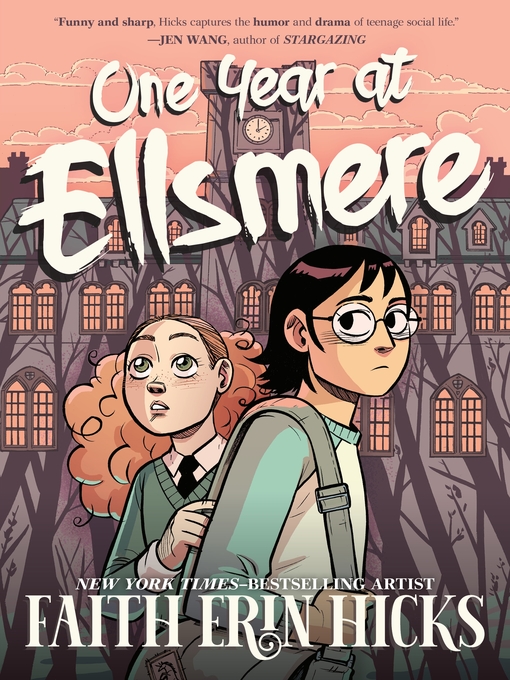Title details for One Year at Ellsmere by Faith Erin Hicks - Wait list